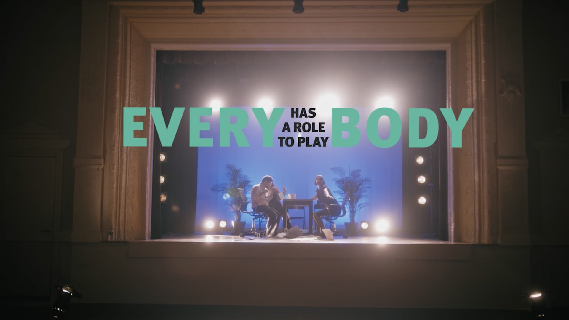 Everybody has a role to play.